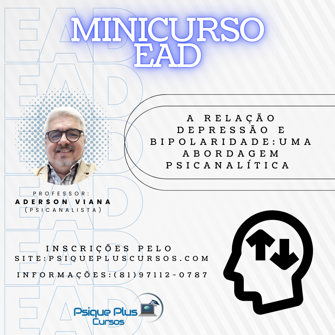 A relação depressão e bipolaridade: uma abordagem psicanalítica 